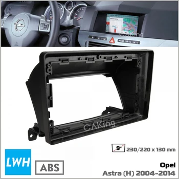 9-инчов Автомобили Панел Радио за OPEL Astra (H) 2004-2014 Dash Kit Инсталиране на предната Конзола Рамка 9-инчов Панел на Кутията Адаптер