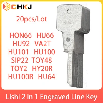 CHKJ 20 бр/лот Оригинален Линеен Ключ с Гравирани Lishi 2 В 1 Инструмент HON66 HU66 HU92 HU101 SIP22 TOY48 Инструмент За Ремонт на автомобилни ключове Honda/VW